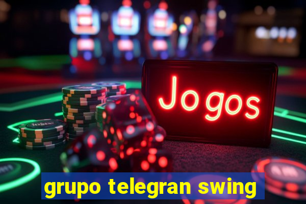 grupo telegran swing